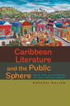 Caribbean Literature and the Public Sphere